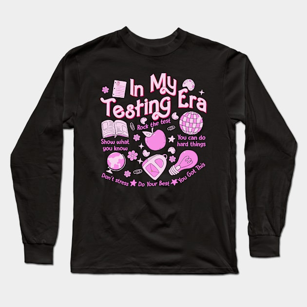 In My Testing Era Teachers Student Rock The Test Testing Day Long Sleeve T-Shirt by masterpiecesai